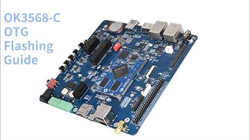 A complete guide to OTG Flashing for the OK3568-C!