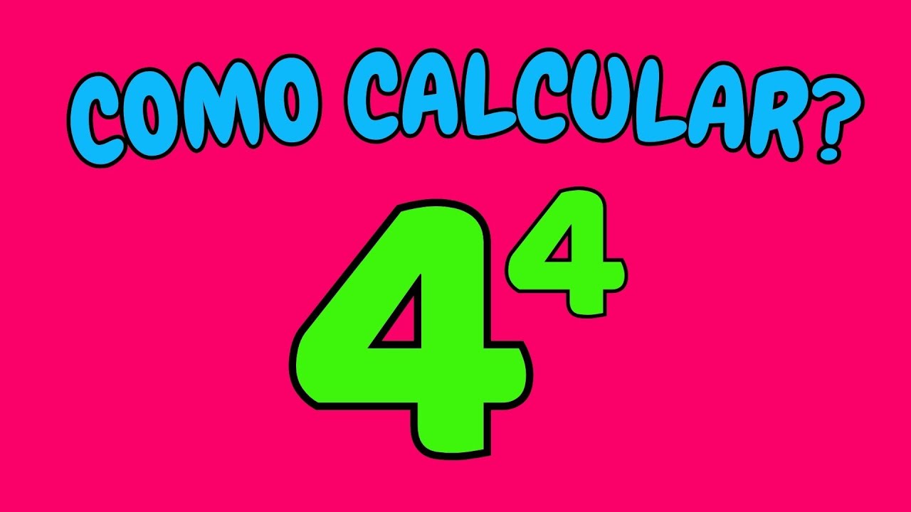 pot-ncia-para-iniciantes-como-calcular-4-elevado-a-quarta-pot-ncia