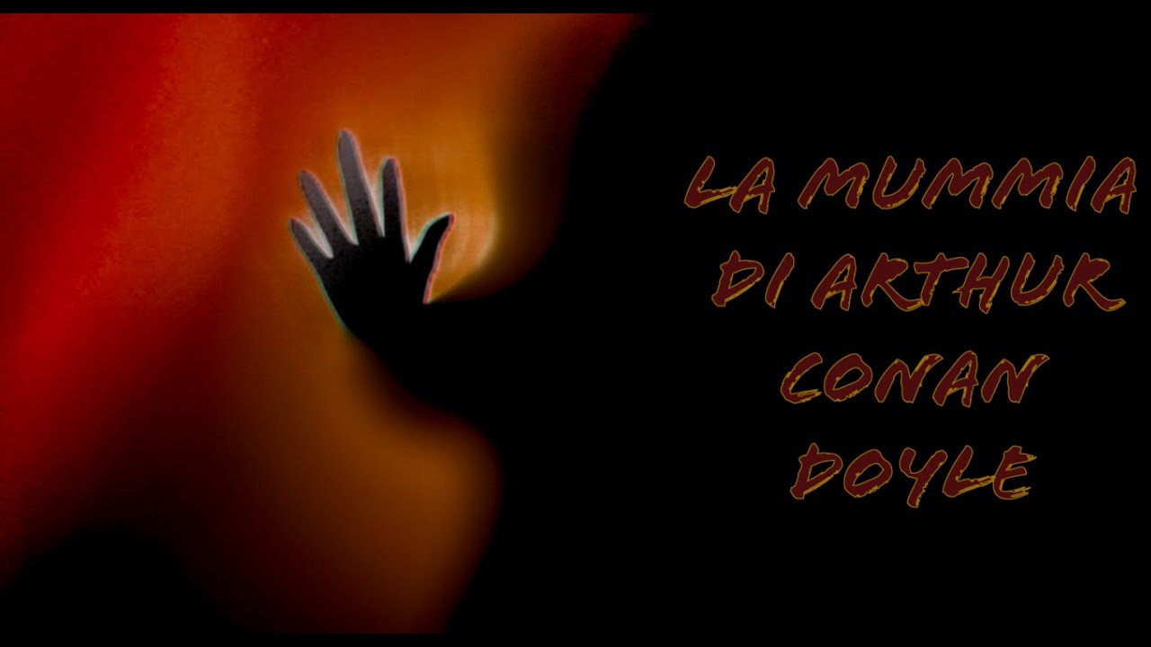 La mummia o Il lotto n. 249 di Arthur Conan Doyle