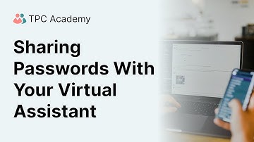 How To Share Passwords with Virtual Assistants