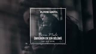 Berivan Meşeler - Ömrümün En Son Ü