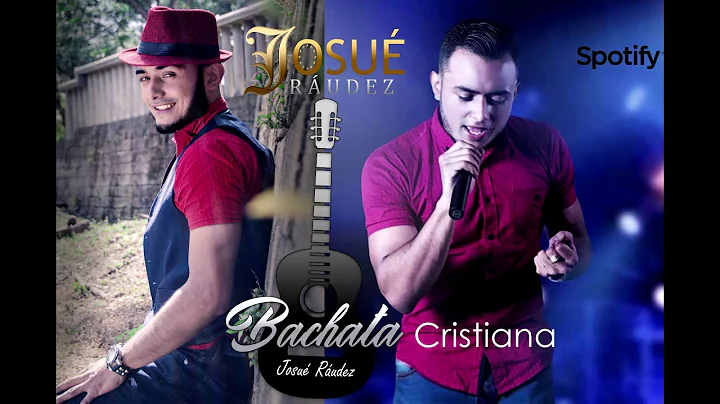 Bachatas Cristianas Lo Ms Nuevo (2019) Josu Rudez