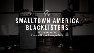 Blacklisters - I Knock Myself Out (Live at Greenmount)