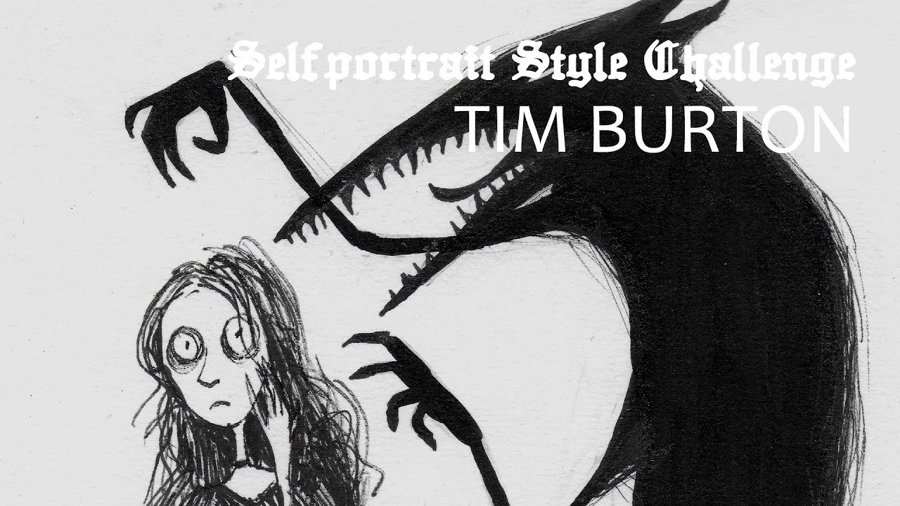 Selfportrait Style Challenge - Day 25 | Happy Birthday Tim Burton!!!!! -  YouTube