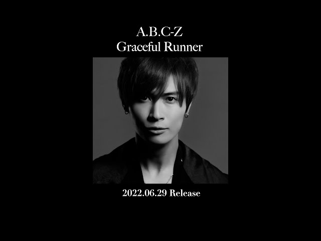 A.B.C-Z - Kodoku no RUNWAY