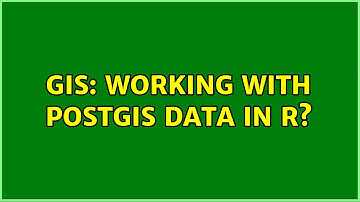 GIS: Working with PostGIS data in R? (9 Solutions!!)