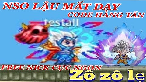NINJA SCHOOL LẬU | SEVER FREE NICK CỰC NGON CHO ANH EM CODE HANG TỶ BẠC START UP MLEM MLEM