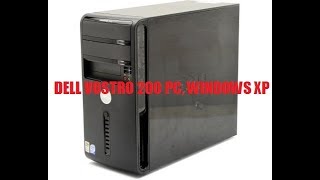 My Dell Vostro 200 PC, Windows XP