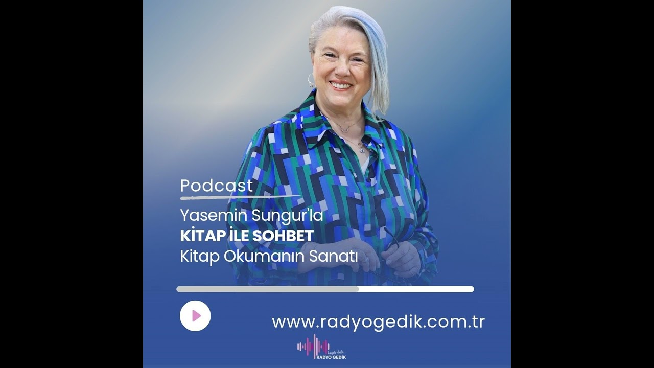 YASEMİN SUNGURLA KİTAP İLE SOHBET - Kitap Okumanın Sanatı