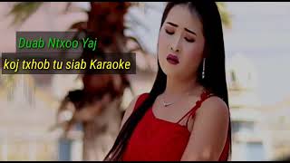 koj txob tu siab karaoke by duab ntxoo yaj