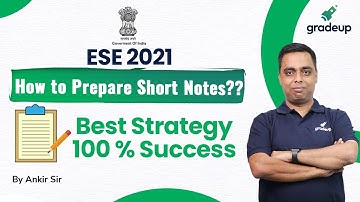 ESE 2021 || How To Prepare Short Notes || Best Short Notes Strategy || By Civil Guru Ankit Sir