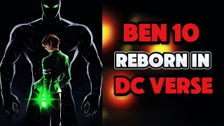 BEN 10 X JUSTICE LEAGUE | A Broken Hero's Second Chance