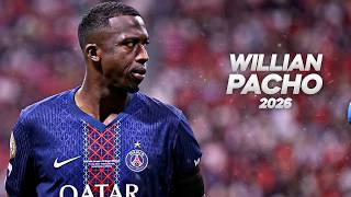 Willian Pacho – Show zur kompletten Saison – 2026ᴴᴰ
