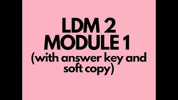 LDM 2 Module 1 with answer key #LDM #Answerkey #Softcopy