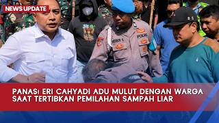Heated! Eri Cahyadi Gets into a Verbal Altercation with Residents While Clearing Illegal Waste So...