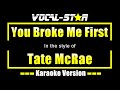 Tate McRae - You Broke Me First (Karaoke Version)