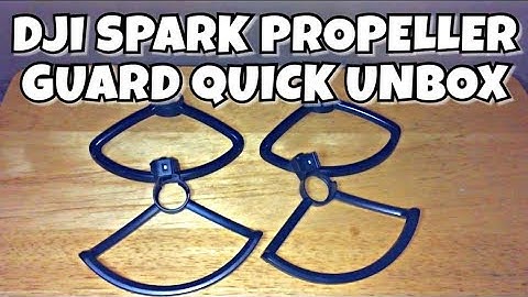 DJI Spark Propeller Guard Quick Unbox (4K video)