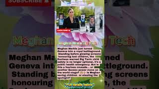 Meghan Markle Shames Big Tech Over Kids ⚡ #RoyalFamily #MeghanMarkle