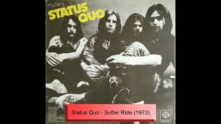 Status Quo - Softer Ride (1973)