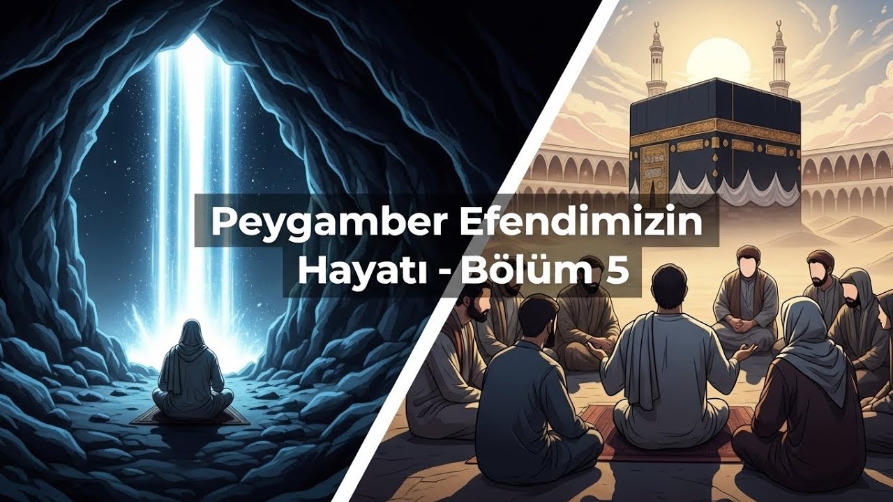 Çocuklar İçin Eğitici Dini Masallar I Peygamber Efendimizin Hayatı Bölüm 5 Hakemlik ve İlk Vahiy