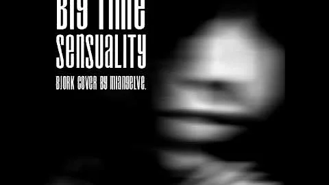 Big Time Sensuality - Bjork instrumental cover by Miangelve
