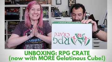 Unboxing: RPG Crate (Now with MORE Gelatinous Cube!)