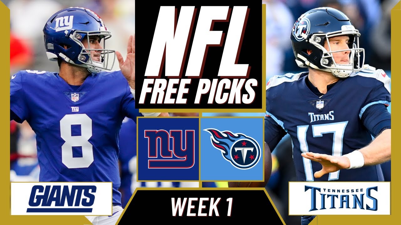 GIANTS at TITANS NFL Picks and Predictions (Week 1) NFL Free Picks