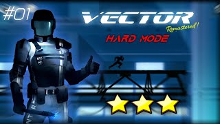 Vector Remastered - Hard Mode - Three Starred - Level 1-1 [Part-1]