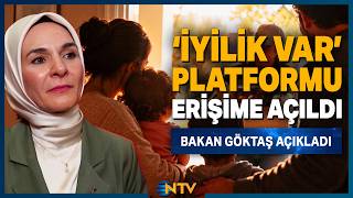 Aile Bakanlığı, Yeni Projesi Dijital Gönüllülük Platformu İyilik Varı Hayata Geçirdi Ntv