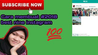 🔵Wajibb sebelum tahun baru!! Cara membuat #2018 best nine instagram || Nisa channel