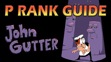 Pizza Tower - John Gutter P rank guide