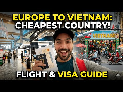 Flying To The Cheapest Country In Asia | Vietnam | Travel & Visa Guide