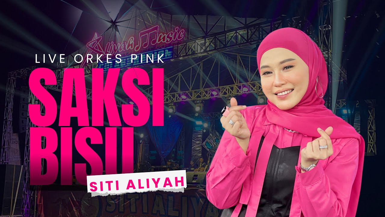 SAKSI BISU - SITI ALIYAH || ALIYAH MUSIC COLABORATION || LIVE ANJATAN INDRAMAYU 14 DES 2025