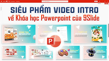 Học thiết kế Powerpoint Toàn diện với Giáo án chuyên sâu và Bộ Tools 9Slide ưu việt