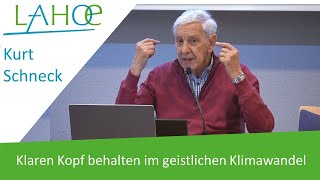 21.04.2023 Kurt Schneck: Klaren Kopf behalten im geistlichen Klimawandel