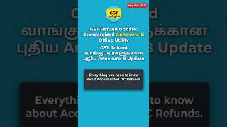 GST Refund New Update 2026 | Annexure-B Offline Utility Explained in Tamil ITC Refund Filing Change