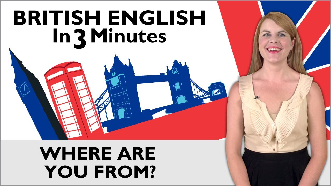 Learn English   British English in Three Minutes   Where are you from