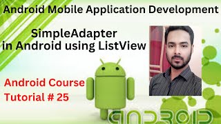 Tutorial 25: SimpleAdapter in Android using ListView|Simple Adapter in android example in Hindi/Urdu