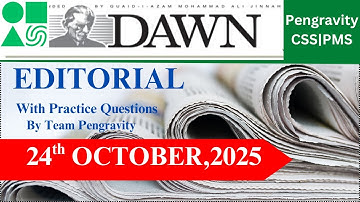 DAWN Editorial Analysis | 24th October, 2025 | CSS PMS Preparation | Pengravity Team : Pakistan