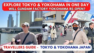 Explore Yokohama & Tokyo in ONE DAY