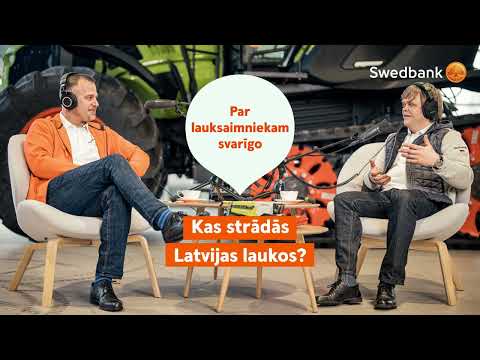 Par lauksaimniekam svarīgo. 4. sērija "Kas strādās Latvijas laukos?"