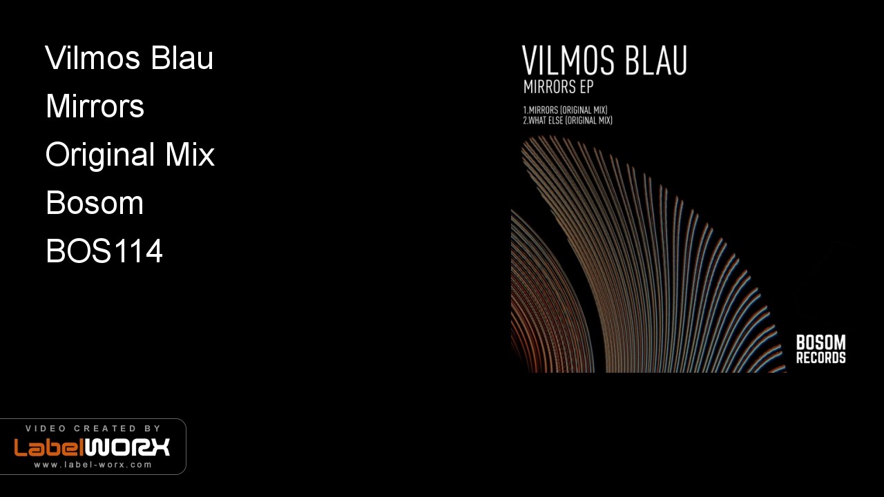 Watch Vilmos Blau - Mirrors (Original Mix) on YouTube Watch Vilmos Blau - Mirrors (Original Mix) on YouTube