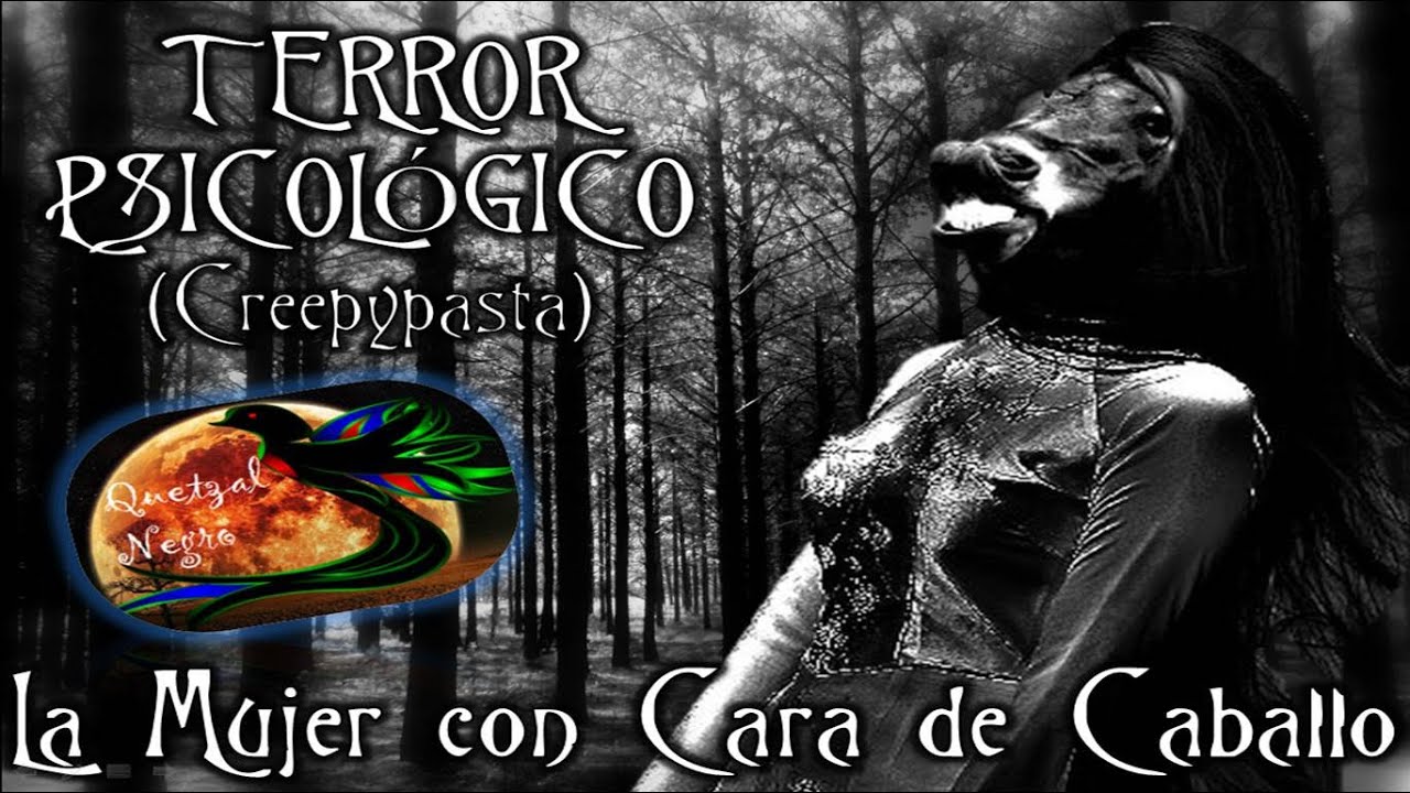 Terror Psicológico | Leyenda Mexicana | La Mujer con Cara de Caballo