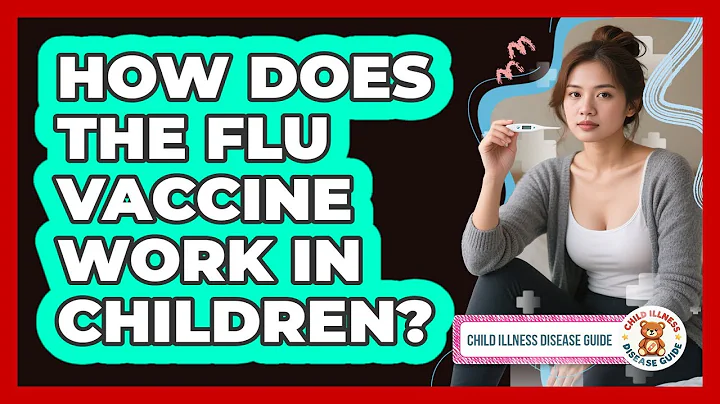 How Does The Flu Vaccine Work In Children?