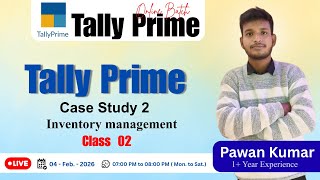 Tally Prime Inventory Management | Case Study 2 | Class 02 | Hindi Class by Pawan Sir