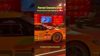 Ferrari Owners Club Meeting for Dinner