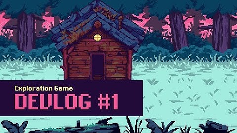 Exploration Game Devlog #1