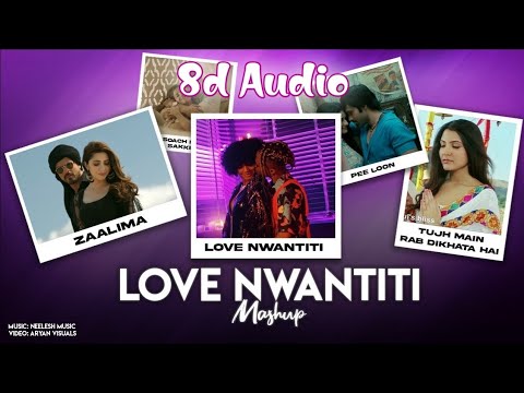 Love Nwantiti X Bollywood Mashup 8d Audio Feelove Use Headphones