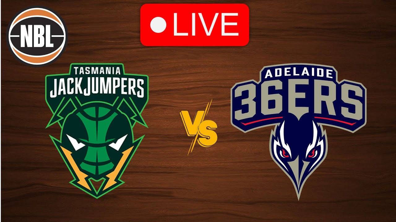 🔴 Live Tasmania JackJumpers vs Adelaide 36ers Live Play by Play