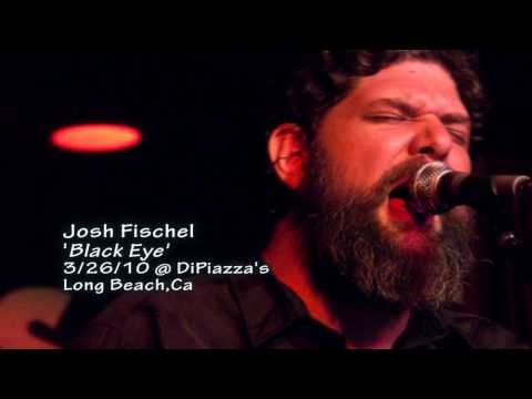 Josh Fischel "Black Eye" @ DiPiazza's 'Black Eye' 03/26/10